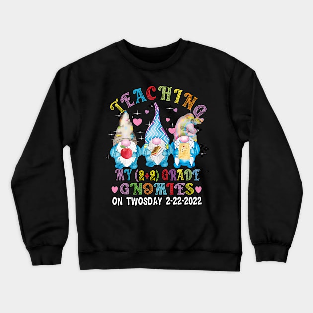 Teaching my 4th grade genomies on Twosday 2-22-2022 Crewneck Sweatshirt by DODG99